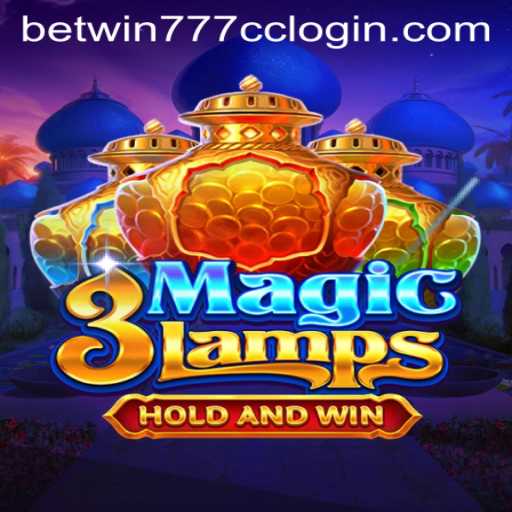 Exploring the Enchantment of 3MagicLamps and Navigational Tips for betwin777 cc login