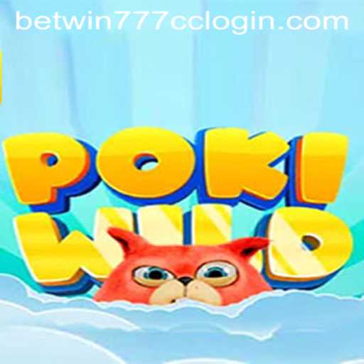 Dive into the Exciting World of PokiWild with Betwin777 CC Login