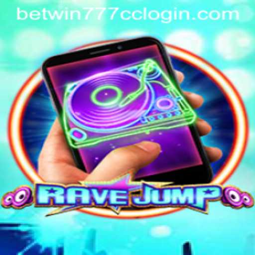 Discover the Thrills of RaveJumpmobile and Navigate Betwin777 CC Login